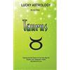 Lani Sharp Lucky Astrology - Taurus (Tascabile) Lucky Astrology