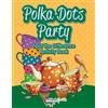 Activibooks For Ki Polka Dots Party Spot the Difference Activity Bo (Tascabile)