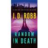 J D Robb Random in Death (Tascabile)
