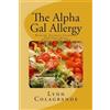 Lynn Colagrande The Alpha Gal Allergy (Tascabile)