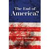 Alan Friedman The End of America? (Tascabile)