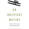 Dwight R. Messimer An Incipient Mutiny (Copertina rigida)