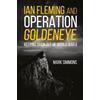 Mark Simmons Ian Fleming and Operation Golden Eye (Tascabile)