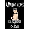 P G Wodehouse C H B A Man of Means by P. G. Wodehouse, Fiction, Lit (Tascabile)