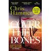 Chris Hammer Cover the Bones (Tascabile) Detective Nell Buchanan