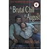 Alan M Clark A Brutal Chill in August (Tascabile) Jack the Ripper Victims