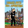 Ben Snakepit Snake Pit's Big Adventure (Tascabile)