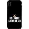 No Longer Living In Sin Wedding Gift Custodia per iPhone XS Max Matrimonio divertente coppia di nozze non vive più nel peccato