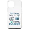 School Psychologist Mental Health Custodia per iPhone 12/12 Pro Data-Driven Empathy-Led School Psychologist Brain Graphic