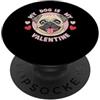 Pug Puppy Lover PS Il mio cane è il mio carlino di San Valentino. Amante delle zampe PopSockets PopGrip Adesivo