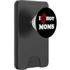 I Love Stuff Designs Amo le mamme calde con il cuore anatomicamente corretto PopSockets PopWallet per MagSafe