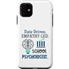 School Psychologist Mental Health Custodia per iPhone 11 Data-Driven Empathy-Led School Psychologist Brain Graphic