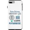 School Psychologist Mental Health Custodia per iPhone 7 Plus/8 Plus Data-Driven Empathy-Led School Psychologist Brain Graphic