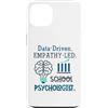 School Psychologist Mental Health Custodia per iPhone 13 Data-Driven Empathy-Led School Psychologist Brain Graphic