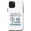 School Psychologist Mental Health Custodia per iPhone 11 Pro Data-Driven Empathy-Led School Psychologist Brain Graphic