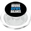 Fun Shirts Equilibrio di immersione del lavoro PopSockets PopGrip per MagSafe
