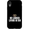 No Longer Living In Sin Wedding Gift Custodia per iPhone XR Matrimonio divertente coppia di nozze non vive più nel peccato