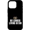 No Longer Living In Sin Wedding Gift Custodia per iPhone 16 Pro Matrimonio divertente coppia di nozze non vive più nel peccato
