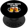 Nothing Like A Nice Cold Beer Party Time Niente come una bella birra fredda dopo un bel drink di birra fredda PopSockets PopGrip Adesivo