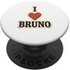 Amo Bruno T-shirt Nome Amico Nome Cuore Maglietta I Love Bruno Nome Amico I Love Bruno Cuore PopSockets PopGrip Adesivo