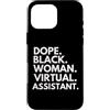 Dope Virtual Assistant Career Culture Custodia per iPhone 16 Pro Max Dope Black Woman Assistente virtuale Black History Month Pride