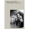 Francesc Catala-Ro Francesc Català-Roca: A Photographer's Impressio (Tascabile)
