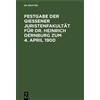 Festgabe Der Gießener Juristenfakultät Für Dr. Heinrich Dernb (Copertina rigida)