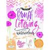 Katja Haas Brush Lettering and Watercolour (Tascabile)