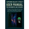 Kessie H Peter Samsung Galaxy Z Fold 7 User Manual for Beginners and (Tascabile)