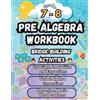 Summer Bridge B Summer Math Pre Algebra Workbook Grade 7-8 Bridge Bu (Tascabile)