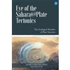 Anipe Steeven King Eye of the Sahara@Plate Tectonics (Tascabile)