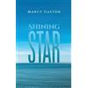 Marcy Gaston Shining Star (Copertina rigida)