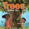 Mélina Mangal Trees Stand Tall (Libro di cartone) Outside Our Window Board Books