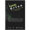 Tony R Williams Randy Orton Relentless Evolution in the WWE Ring (Tascabile)