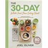 Joel Oliver The 30-Day Whole Food Clean Eating Reset (Tascabile)