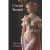 Eden Leora James Maitresse Ariane Madame X Corset Bound (Tascabile)