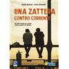 Guido Quarzo Anna Vivarelli Una zattera contro corrente (Libro)