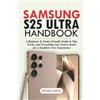 Ethan Nova Samsung Galaxy S25 Ultra Handbook (Tascabile)