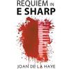 Joan de la Haye Requiem in E Sharp (Tascabile)