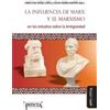 César Sierra Martín Luci La influencia de Marx y el marxismo en los (Tascabile)