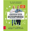 Dr. med. Helge Gemeinsam gegen Osteoporose: Unsere besten Re (Copertina rigida)
