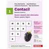 Zanichelli Contaci! Ediz. compatta. Con tavole numeriche. Per la Scuola media. Numeri, relazioni, dati, informatica. Misure, spazio e figure (Vol. 1)