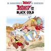 Albert Uderzo Asterix: Asterix and The Black Gold (Tascabile) Asterix