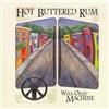 Hot Buttered Rum Well-Oiled Machine (CD)