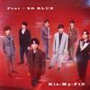 Kis-My-Ft2 Fear/So Blue (CD)