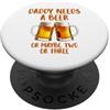 Nothing Like A Nice Cold Beer Party Time Papà ha bisogno di una birra retrò uomini papà birra bere festa del papà PopSockets PopGrip Adesivo