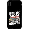 Book Lover Mom Reading Weekend Humor Custodia per iPhone XS Max Prenota la mamma Il mio fine settimana è al completo lettura