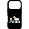 No Longer Living In Sin Wedding Gift Custodia per iPhone 17 Pro Matrimonio divertente coppia di nozze non vive più nel peccato