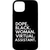 Dope Virtual Assistant Career Culture Custodia per iPhone 15 Plus Dope Black Woman Assistente virtuale Black History Month Pride