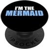 Miftees Mermaid Tees Sono la Sirena PopSockets PopGrip Adesivo
